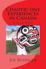 Chaotic one Experiences in Canada