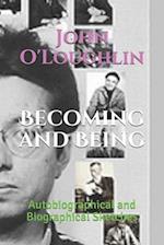 Becoming and Being: Autobiographical and Biographical Sketches 