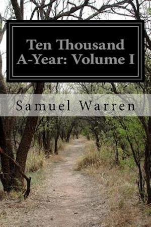 Ten Thousand A-Year