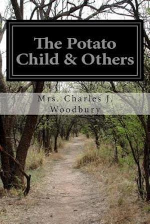 The Potato Child & Others