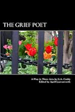 The Grief Poet