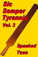 Sic Semper Tyrannis !, Volume 3