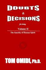 Doubts and Decisions for Living Vol. II