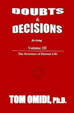 Doubts and Decisions for Living Vol. III