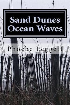 Sand Dunes Ocean Waves