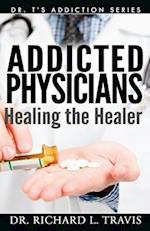 Addicted Physicians