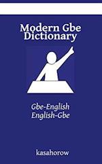 Modern Gbe Dictionary: Gbe-English, English-Gbe 