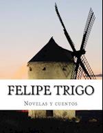 Felipe Trigo, Novelas y Cuentos