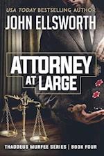 Attorney at Large: Thaddeus Murfee Series 