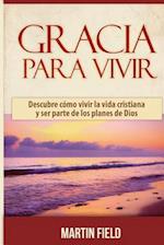 Gracia Para Vivir