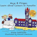 Maya & Filippo Learn about Careers in Dunedin