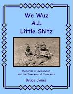We Wuz All Little Shitz - Memories of McCammon and the Innocence of Innocents
