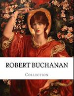 Robert Buchanan, Collection