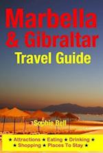 Marbella & Gibraltar Travel Guide