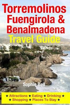 Torremolinos, Fuengirola & Benalmadena Travel Guide