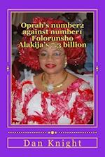 Oprah's number2 against number1 Folorunsho Alakija's 7.3 billion