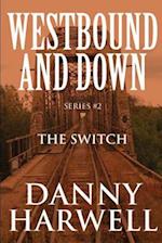 Westbound and Down Series #2