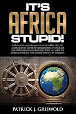 It's Africa, Stupid!