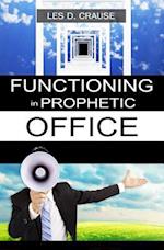 Functioning in Prophetic Office