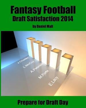 Fantasy Football Draft Satisfaction 2014