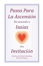 Pasos Para La Ascension de Acuerdo a Isaias