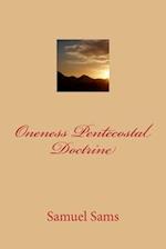 Oneness Pentecostal Doctrine