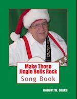 Make Those Jingle Bells Rock