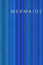 Mermaids