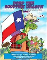 Book 6 - Dorp the Scottish Dragon in a Lone Star Story