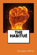 The Habitué