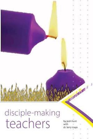 Disciplemaking Teachers