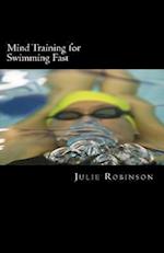 Mind Training for Swimming Fast