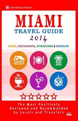 Miami Travel Guide 2014