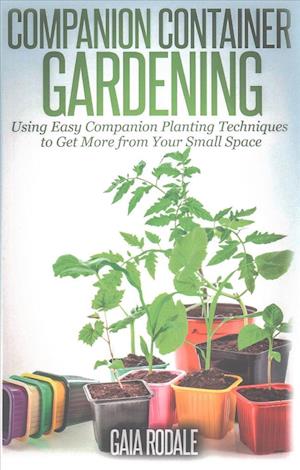 Companion Container Gardening