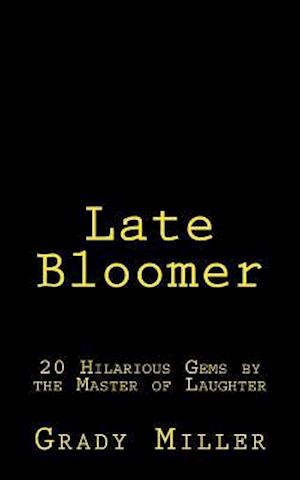 Late Bloomer