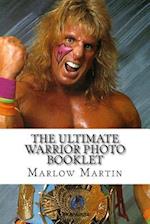 The Ultimate Warrior Photo Booklet