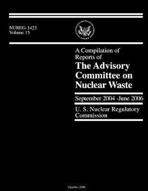 A Compilation of Reports of the Advisory Committee on Nuclear Waste