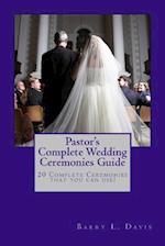 Pastor's Complete Wedding Ceremonies Guide