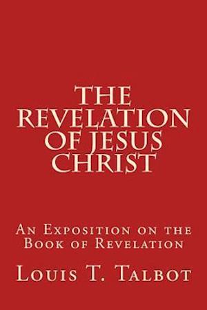 The Revelation of Jesus Christ