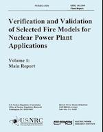 Verification & Validation of Selected Fire Models for Nuclear Power Plant Applications