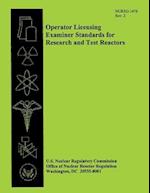 Operator Licensing Examiner Standards for Research and Test Reactors