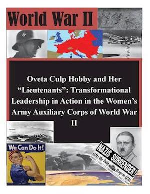 Oveta Culp Hobby and Her Lieutenants