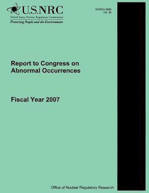 Report to Congress on Abnormal Occurrences