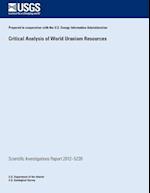 Critical Analysis of World Uranium Resources