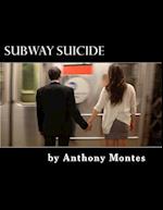 Subway Suicide