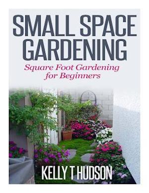 Small Space Gardening