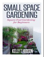 Small Space Gardening