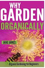 Why Garden Organically