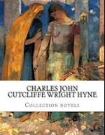 Charles John Cutcliffe Wright Hyne, Collection Novels