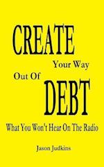 Create Your Way Out of Debt
